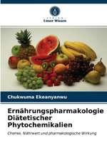 Ernährungspharmakologie Diätetischer Phytochemikalien