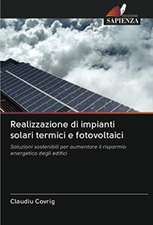 Realizzazione di impianti solari termici e fotovoltaici