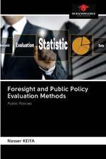 Foresight and Public Policy Evaluation Methods