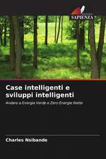 Case intelligenti e sviluppi intelligenti