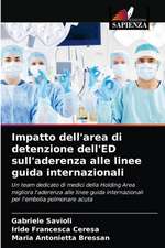 Impatto dell'area di detenzione dell'ED sull'aderenza alle linee guida internazionali