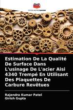 Estimation De La Qualité De Surface Dans L'usinage De L'acier Aisi 4340 Trempé En Utilisant Des Plaquettes De Carbure Revêtues