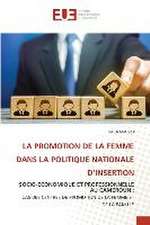 LA PROMOTION DE LA FEMME DANS LA POLITIQUE NATIONALE D¿INSERTION