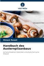 Handbuch des Austernpilzanbaus