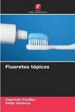 Fluoretos tópicos