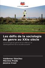 Les défis de la sociologie du genre au XXIe siècle