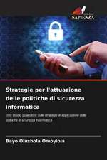 Strategie per l'attuazione delle politiche di sicurezza informatica