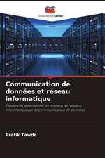 Communication de données et réseau informatique