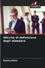 Attività di definizione degli standard