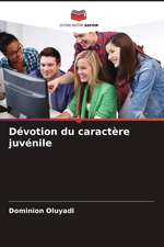Dévotion du caractère juvénile