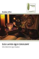 Les laves qui coulent