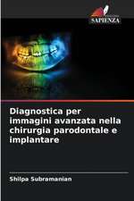 Diagnostica per immagini avanzata nella chirurgia parodontale e implantare