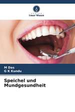 Speichel und Mundgesundheit