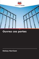 Ouvrez ces portes