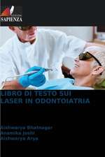 LIBRO DI TESTO SUI LASER IN ODONTOIATRIA