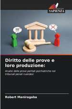 Diritto delle prove e loro produzione: