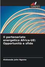 Il partenariato energetico Africa-UE: Opportunità e sfide