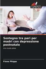 Sostegno tra pari per madri con depressione postnatale