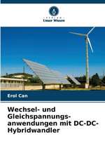 Wechsel- und Gleichspannungs- anwendungen mit DC-DC-Hybridwandler