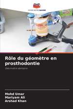 Rôle du géomètre en prosthodontie