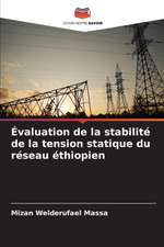 Évaluation de la stabilité de la tension statique du réseau éthiopien