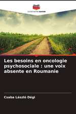 Les besoins en oncologie psychosociale : une voix absente en Roumanie