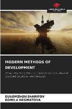 MODERN METHODS OF DEVELOPMENT