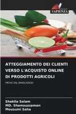 ATTEGGIAMENTO DEI CLIENTI VERSO L'ACQUISTO ONLINE DI PRODOTTI AGRICOLI