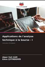 Applications de l'analyse technique à la bourse - I