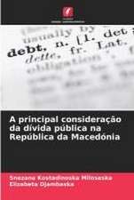 A principal consideração da dívida pública na República da Macedónia