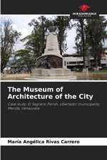 The Museum of Architecture of the City