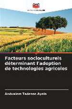 Facteurs socioculturels déterminant l'adoption de technologies agricoles