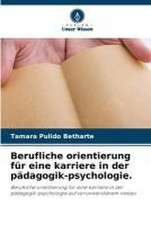 Berufliche orientierung für eine karriere in der pädagogik-psychologie.