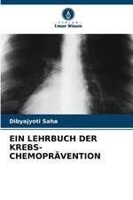 EIN LEHRBUCH DER KREBS-CHEMOPRÄVENTION