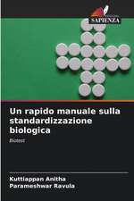 Un rapido manuale sulla standardizzazione biologica