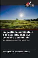 La gestione ambientale e la sua influenza sul controllo ambientale