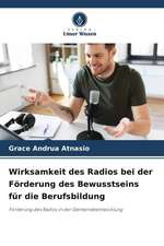 Wirksamkeit des Radios bei der Förderung des Bewusstseins für die Berufsbildung