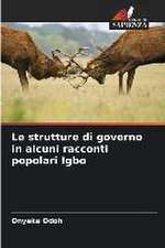 Le strutture di governo in alcuni racconti popolari Igbo