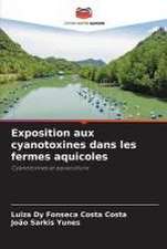 Exposition aux cyanotoxines dans les fermes aquicoles