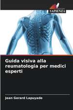 Guida visiva alla reumatologia per medici esperti