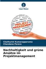 Nachhaltigkeit und grüne Ansätze im Projektmanagement