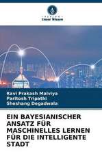 EIN BAYESIANISCHER ANSATZ FÜR MASCHINELLES LERNEN FÜR DIE INTELLIGENTE STADT