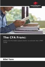 The CFA Franc: