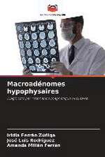 Macroadénomes hypophysaires