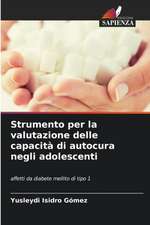 Strumento per la valutazione delle capacità di autocura negli adolescenti