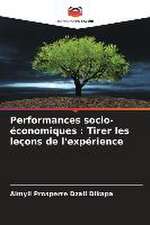 Performances socio-économiques : Tirer les leçons de l'expérience