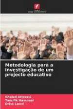 Metodologia para a investigação de um projecto educativo