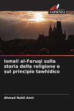 Ismail al-Faruqi sulla storia della religione e sul principio tawhidico