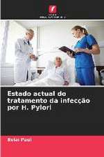 Estado actual do tratamento da infecção por H. Pylori