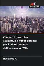 Cluster di gerarchia adattativa a minor potenza per il bilanciamento dell'energia su WSN